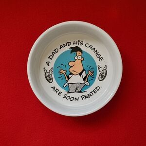 Dad's Humerous White and Blue Change Dish